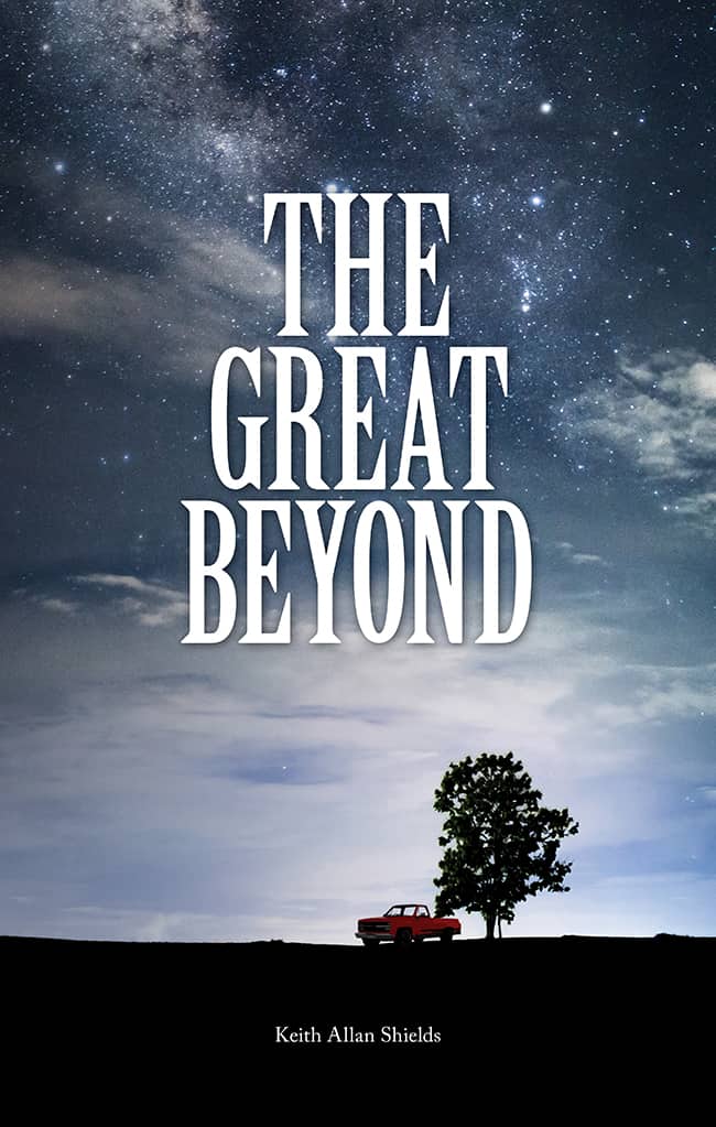 The Great Beyond by Keith Shields